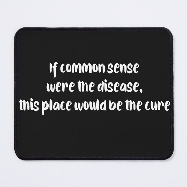 Item preview, Common Sense designed and sold by BadAttitudeTees.