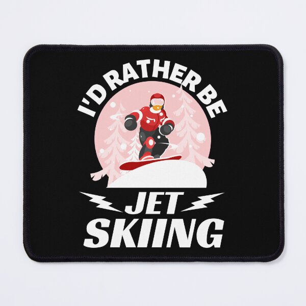 Item preview, I'd Rather Be Jet Skiing - Snow Lovers designed and sold by chetan786.