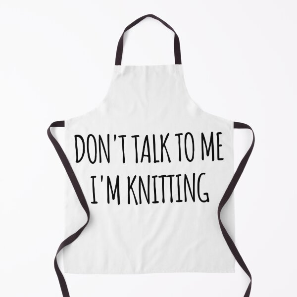 Item preview, Don't Talk To Me I'm Knitting - funny text simple font - meme ironic satire designed and sold by Abyotic.