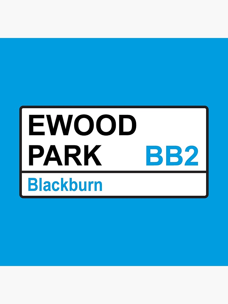 "Blackburn Football Team Ewood Park Street Sign" Poster for Sale by
