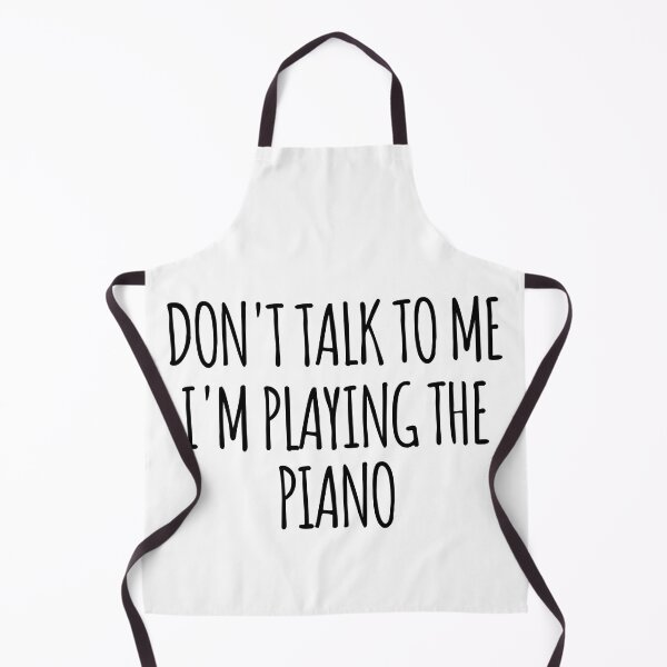 Item preview, Don't Talk To Me I'm Playing the Piano - funny text simple font - meme ironic satire designed and sold by Abyotic.