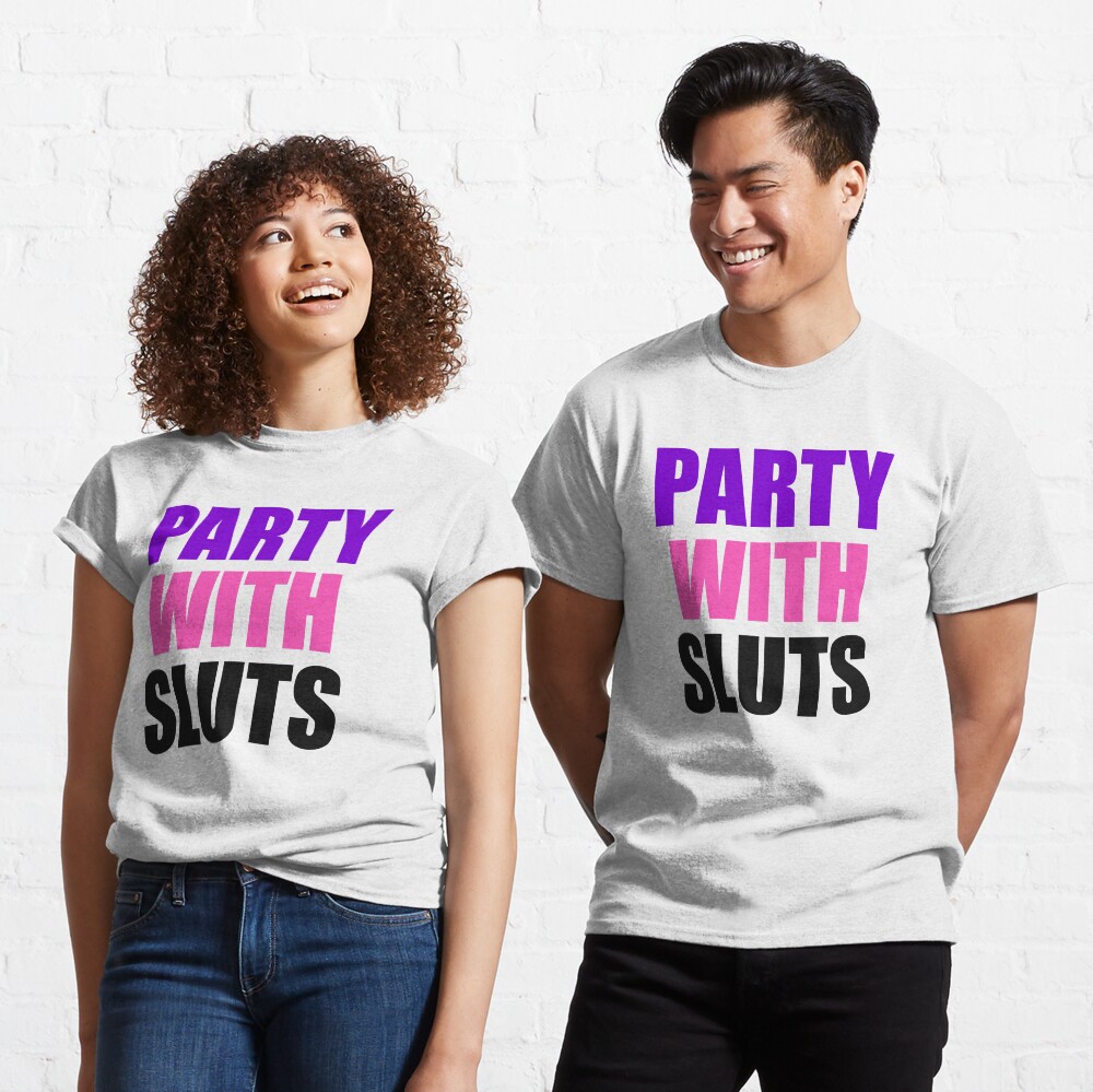PARTY WITH SLUTS Active T-Shirt for Sale by yusufstry | Redbubble