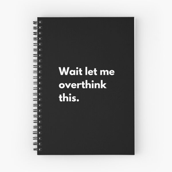 Item preview, Wait let me overthink this. designed and sold by auradesign.