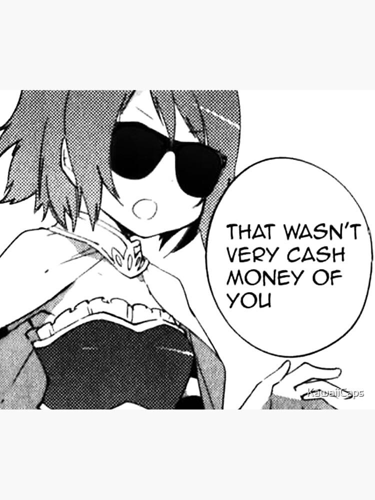 That wasn't very cash money of you by KawaiiCaps