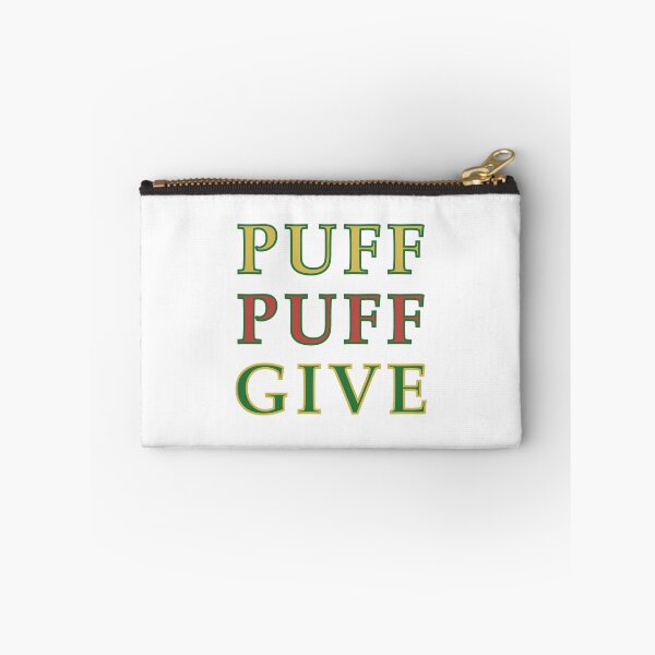 Item preview, Puff Puff Give designed and sold by DaveDanchuk.