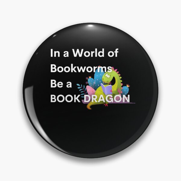 Item preview, In a World of Bookworms Be a BOOK DRAGON designed and sold by auradesign.