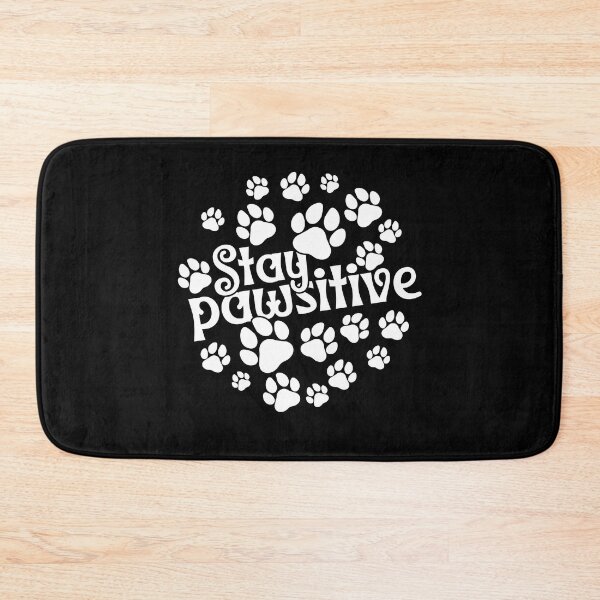 Item preview, Stay pawsitive designed and sold by pnkpopcorn.