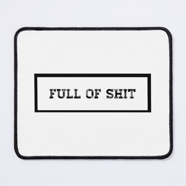 Item preview, Full of shit designed and sold by Artheticsbyamna.