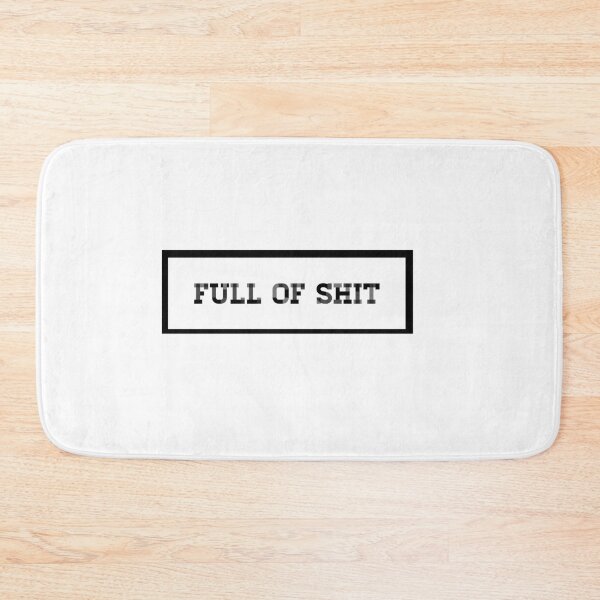 Item preview, Full of shit designed and sold by Artheticsbyamna.