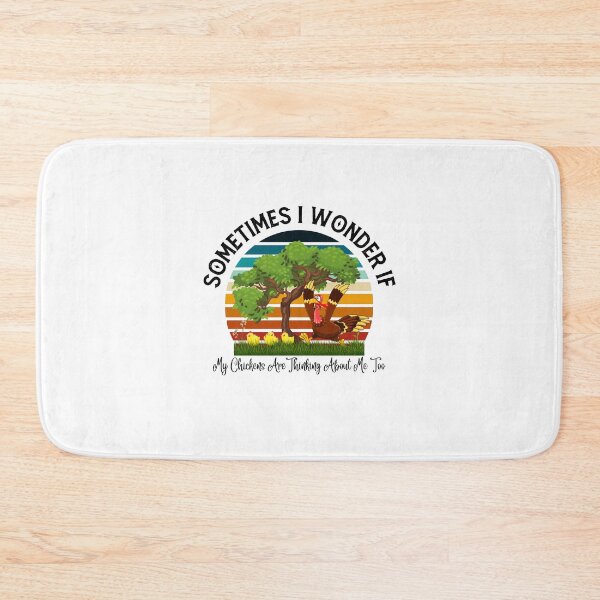 Item preview, Sometimes I Wonder If My Chickens Are Thinking About Me Too - Farming designed and sold by ZiAttaArt.