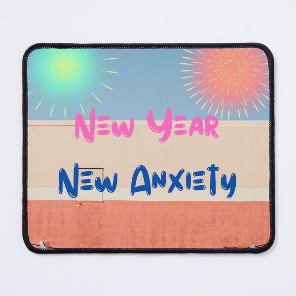 Item preview, New Year / New Anxiety designed and sold by Yankee Doodle Gandy.