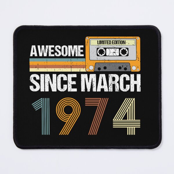Item preview, Awesome Since March 1974 | 49th Birthday Gifts | 49 Years Old Gifts designed and sold by AMINE  ★★★★★.