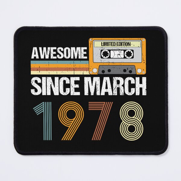 Item preview, Awesome Since March 1978 | 45th Birthday Gifts | 45 Years Old Gifts designed and sold by AMINE ★★★★★.