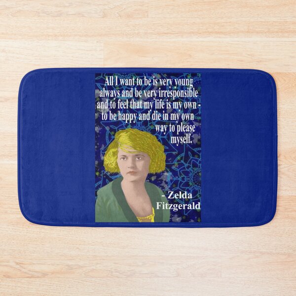 Item preview, Zelda Fitzgerald Quote - All I Want  To Be Is Very Young Always And Be Very Irresponsible And To Feel That My Life Is My Own To Be Happy And Die In My Own Way To Please Myself designed and sold by LethalPixieDust.