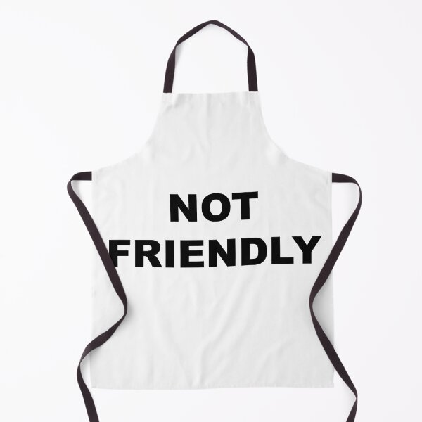 Item preview, Not Friendly designed and sold by CarleyBeth.