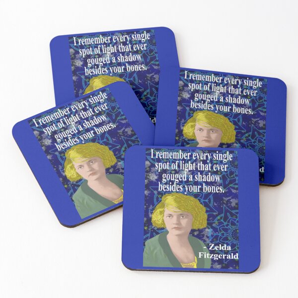 Item preview, Zelda Fitzgerald Quote - I Remember Every Single Sport Of Light That Ever Gouged A Shadow Besides Your Bones designed and sold by LethalPixieDust.