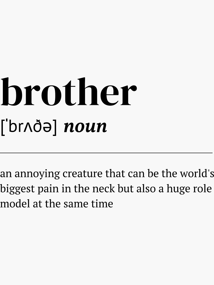 "Brother Urban Dictionary Funny Meaning" Sticker for Sale by UponStars