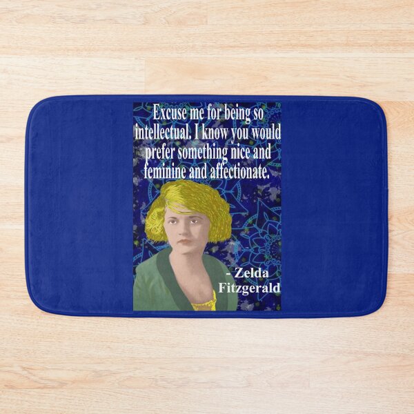 Item preview, Zelda Fitzgerald Quote - Excuse Me For Being So Intellectual I Know You Would Prefer Something Nice And Feminine And Affectionate designed and sold by LethalPixieDust.
