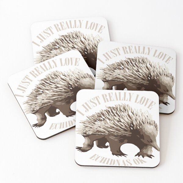 Item preview, I Just Really Love Echidnas designed and sold by LukeRosenberg.