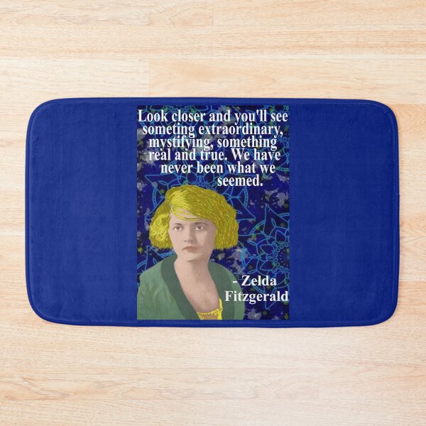 Item preview, Zelda Fitzgerald Quote - Look Closer And You'll See Something Extraordinary Mystifying Something Real And True We Have Never Been What We Seemed designed and sold by LethalPixieDust.