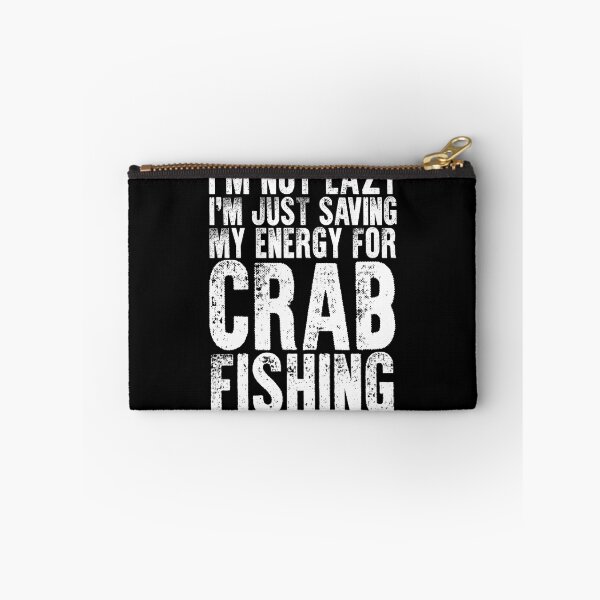 Item preview, I'm Not Lazy Funny Crab Fishing For Crabbing Crab Fisherman designed and sold by Nessshirts.