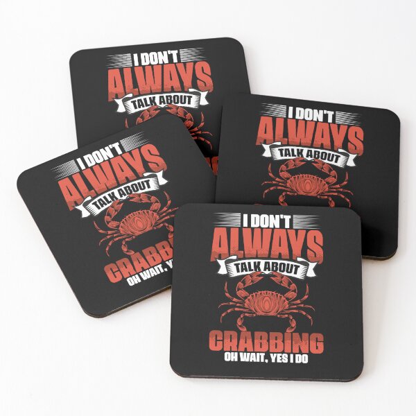 Item preview, I Don't Always Talk About Funny Crabbing For Crab Fishermen designed and sold by Nessshirts.