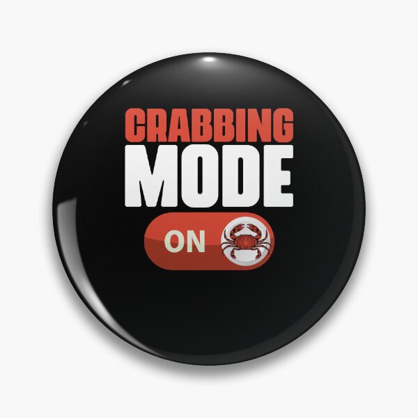 Item preview, Cool Crabbing Mode Catching Crabs Crab Fisherman Crab Hunter designed and sold by Nessshirts.