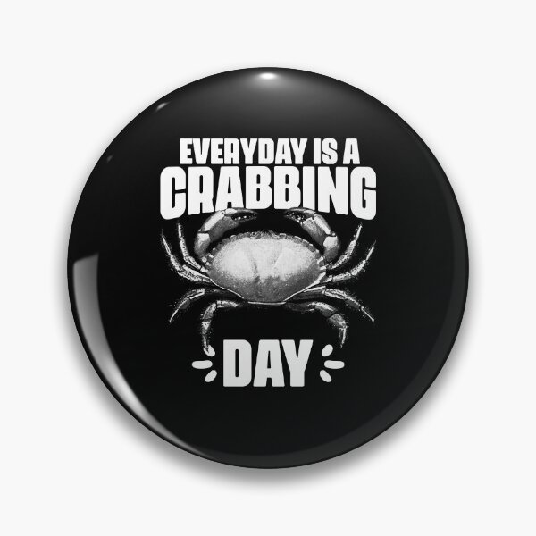 Item preview, Everyday Is A Funny Crabbing Day Catching Crabs Crab Hunter designed and sold by Nessshirts.