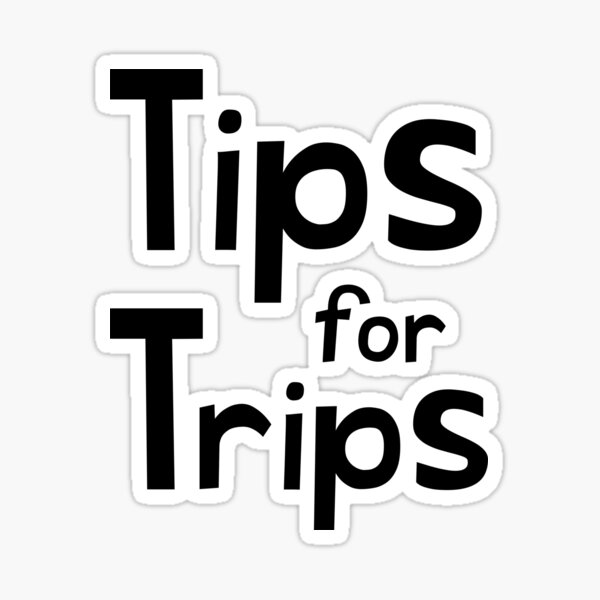 Item preview, Tips for Trips - Tip Jar Text designed and sold by Rahdoo.