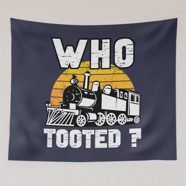 Item preview, Who Tooted Funny Retro Model Railroad Steam Trains Lovers designed and sold by 74ninetees.
