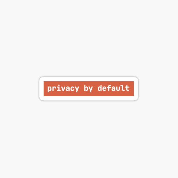 Privacy by Default Sticker