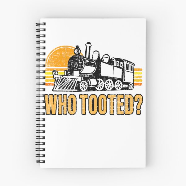 Item preview, Funny Retro Model Railroad Steam Trains Lovers Who Tooted  designed and sold by 74ninetees.