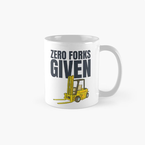 Item preview, Forklift Operator Worker Funny Warehouse Zero Forks Given designed and sold by 74ninetees.