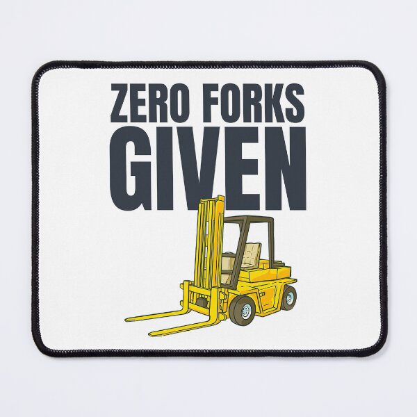 Item preview, Forklift Operator Worker Funny Warehouse Zero Forks Given designed and sold by 74ninetees.