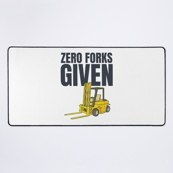 Item preview, Forklift Operator Worker Funny Warehouse Zero Forks Given designed and sold by 74ninetees.