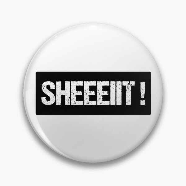 Item preview, The Senator's Sheeeiit  | Funny Statement Meme Quote designed and sold by AllYuNeed.