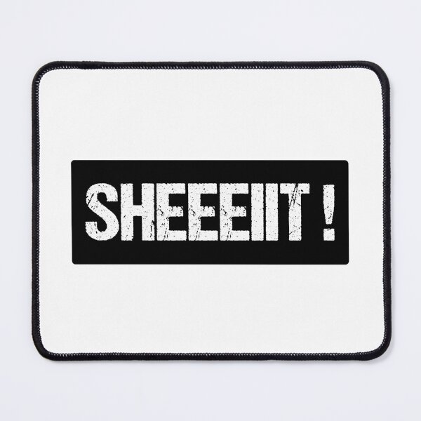 Item preview, The Senator's Sheeeiit  | Funny Statement Meme Quote designed and sold by AllYuNeed.