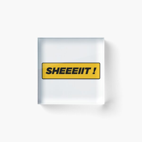 Item preview, The Senator's Sheeeiit  | Funny Statement Meme Quote designed and sold by AllYuNeed.