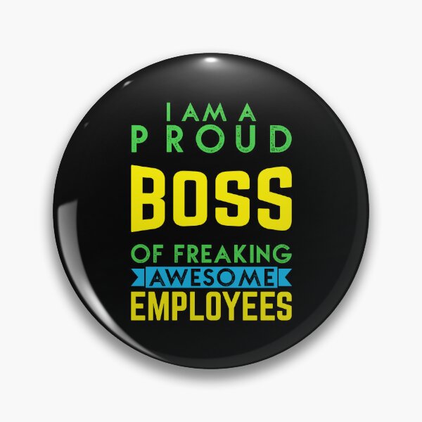 Item preview, I'm A Proud Boss Of Freaking Awesome Employees designed and sold by RockBeeDesigns.