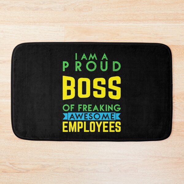 Item preview, I'm A Proud Boss Of Freaking Awesome Employees designed and sold by RockBeeDesigns.