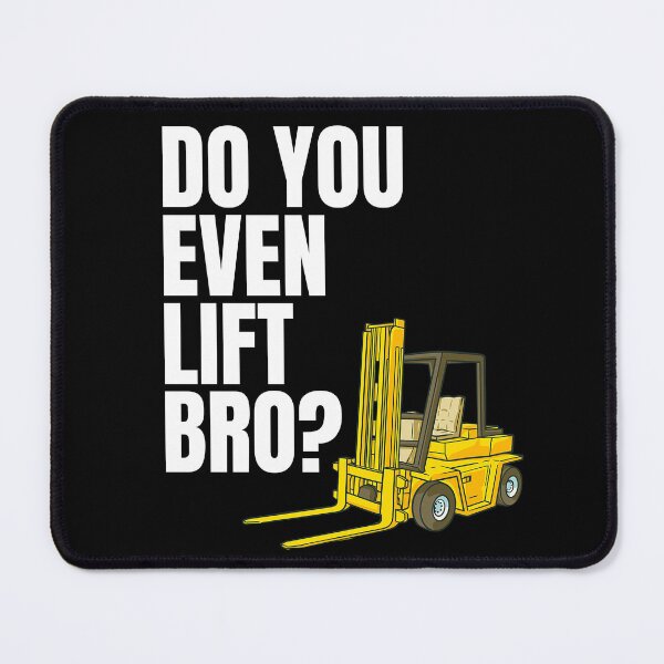 Item preview, Funny Forklift Operator Worker Warehouse Driver Do You Lift designed and sold by 74ninetees.