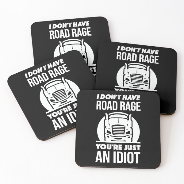 Item preview, I Don't Have Road Rage You're Just An idiot Funny Trucker designed and sold by JackCurtis1991.