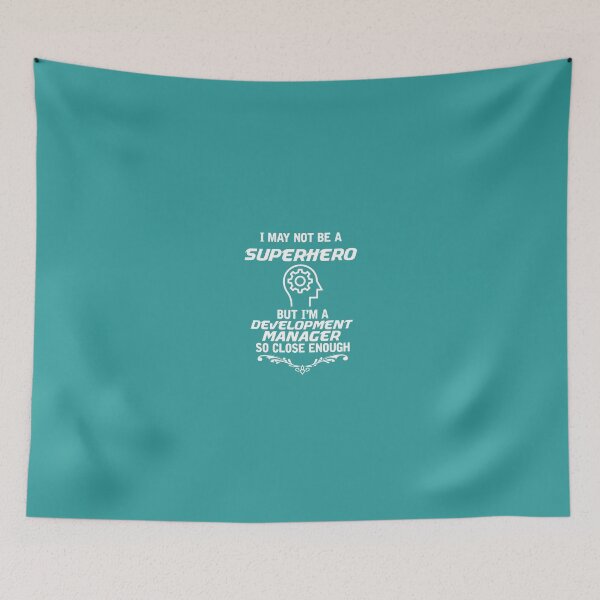 Item preview, I May Not Be A Superhero But I'm A Development Manager So Close Enough designed and sold by AlwaysAwesome.