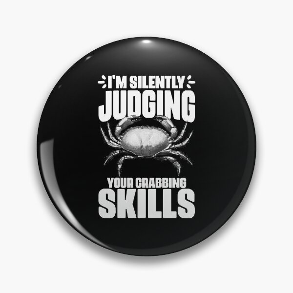 Item preview, I'm Silently Judging Your Funny Crabbing For Crab Fisherman designed and sold by Nessshirts.