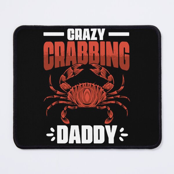 Item preview, Crazy Funny Crabbing Daddy Crab Fishing For A Crab Fisherman designed and sold by Nessshirts.