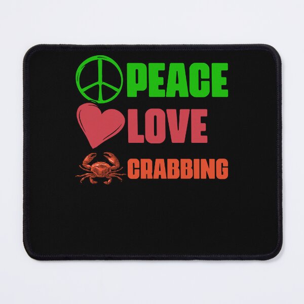 Item preview, Peace Love Awesome Crabbing Catching Crabs A Crab Fisherman designed and sold by Nessshirts.
