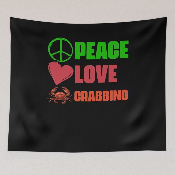 Item preview, Peace Love Awesome Crabbing Catching Crabs A Crab Fisherman designed and sold by Nessshirts.