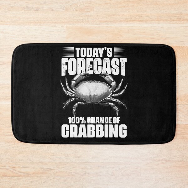 Item preview, Today's Forecast Funny Crabbing Catching Crabs A Crab Hunter designed and sold by Nessshirts.
