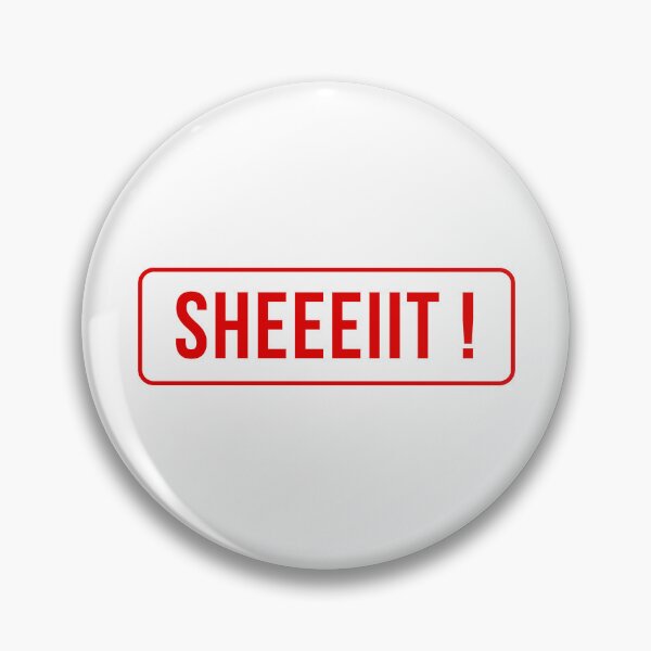 Item preview, The Senator's Sheeeiit  | Funny Statement Meme Quote designed and sold by AllYuNeed.