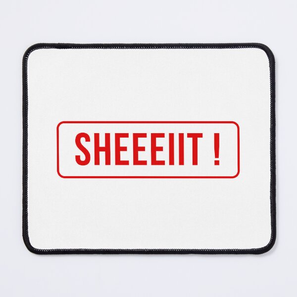 Item preview, The Senator's Sheeeiit  | Funny Statement Meme Quote designed and sold by AllYuNeed.